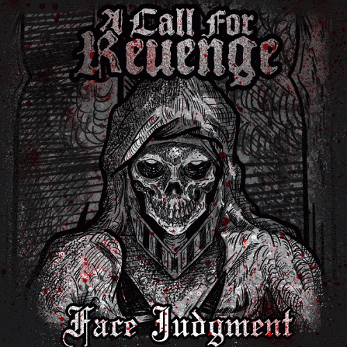 A Call For Revenge : Face Judgment